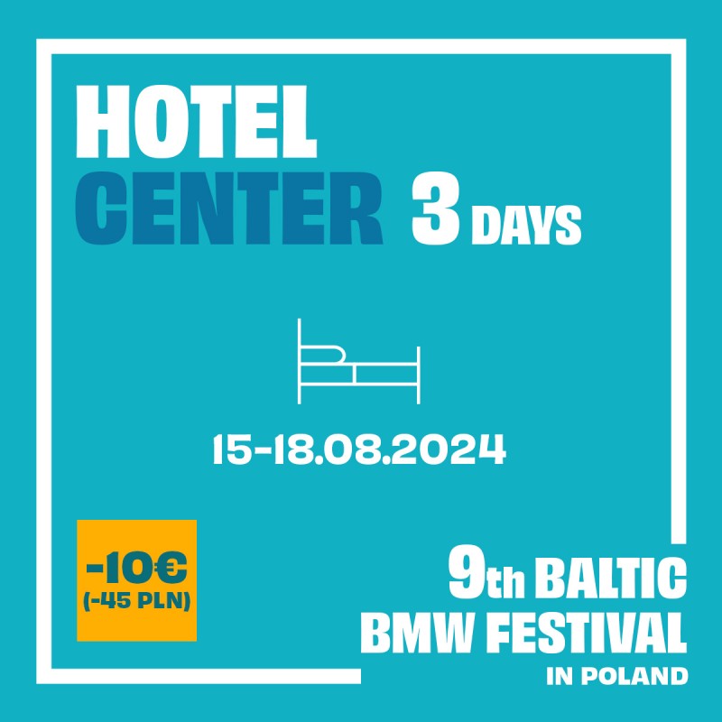 9th Baltic BMW Festival 2024 + HOTEL CENTER (3 days)